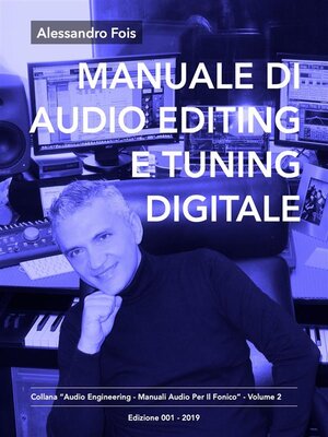 cover image of Manuale di Audio Editing e Tuning Digitale